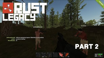 Rust Legacy :: Part 2 :: TUNA JIMMY!!