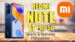 Redmi note 11 pro 5g price specs & features in Philippines
