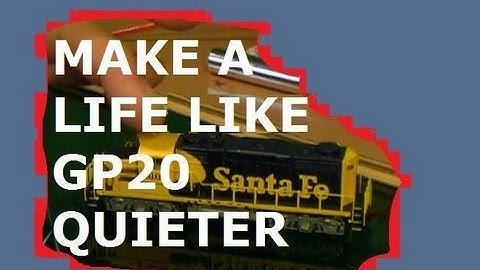 LIFE LIKE N SCALE GP20 HOW TO MAKE IT RUN QUIETER AND SMOOTHER