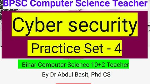 BPSC Computer Science Teacher | Cyber security Practice Set - 4 | Important questions|#biharcomputer