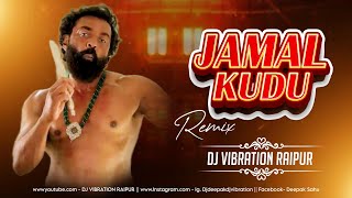 Animal': Bobby Deol's entry song 'Jamal Kudu x tomato tomato Remix - Dj Vibration Raipur