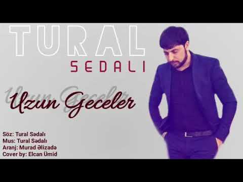 Tural Sedali_Uzun Geceler 2019 (dinləməyə dəyər)