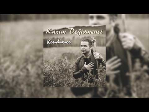 Kazım Değirmenci - Dön Sılana Yarim