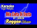 BILA CINTA DI DUSTA KARAOKE [ Lagu Malaysia by Screen ] Versi Reggae