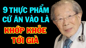 Xương Khớp Đau Nhức Đến Mấy Cũng KHỎI HẲN Mà KHÔNG CẦN DÙNG THUỐC Nhờ ăn 9 Thực Phẩm Này