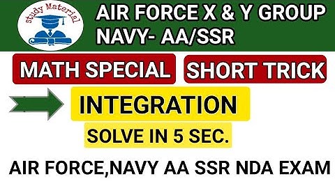 INTEGRATION SHORT TRICKS FOR AIR-FORCE X GROUP NAVY(AA/SSR) OR NDA ||