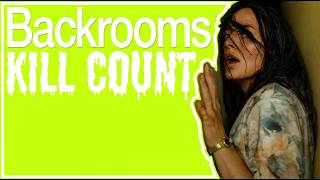 BACKROOMS (2026) | KILL COUNT III