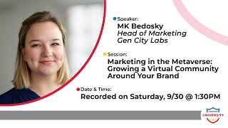 Marketing in the Metaverse: Growing a Virtual Community Around Your Brand