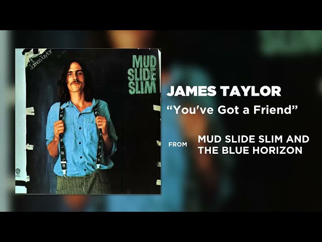 James Taylor – You’ve Got A Friend