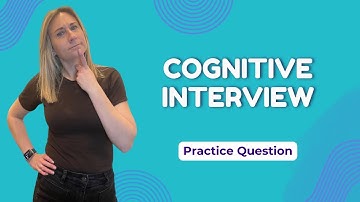 Cognitive Interview | Memory | AQA A Level Psychology