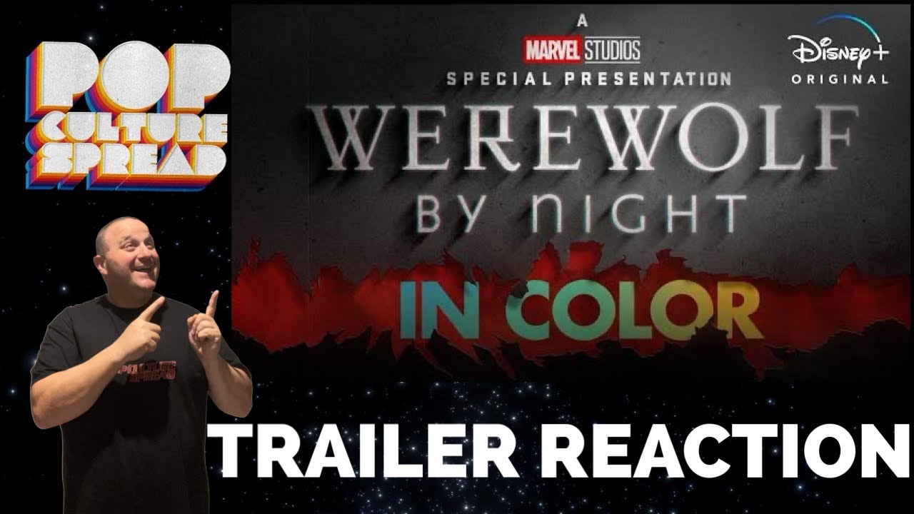 Trailer Released for Marvel's 'Werewolf by Night' In Color