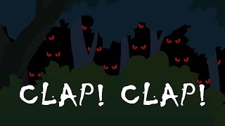 Clap! Clap! Creepy Horror Story Animated