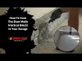 How To Coat The Stem Walls (Vertical Block) in Your Garage