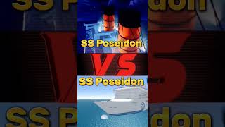 SS Poseidon VS SS Poseidon