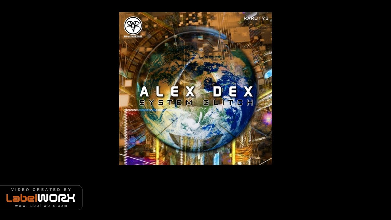Watch Alex Dex - System Glitch (Original Mix) on YouTube Watch Alex Dex - System Glitch (Original Mix) on YouTube
