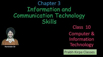 Information and Communication Technology Skills Lecture 1 Ch.3 Class 10  ICT,  Hardware, Software