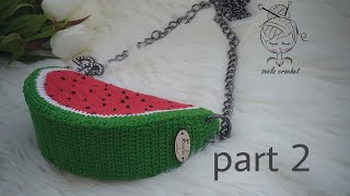 كروشيه شنطة البطيخه  بغرزه سهله جدا للمبتدئين الجزء الثانيhow to crochet watermelon bag part 2