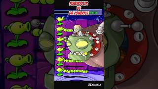 *PEASHOOTER VS DR ZOMBOSS*#shorts #short #pvz #youtubeshorts #shortvideo #pvzfusion #gaming #games