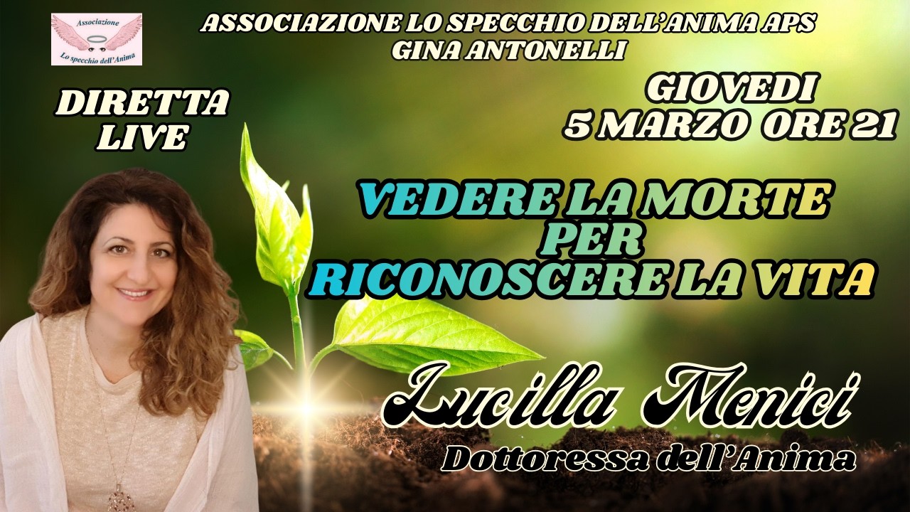 LUCILLA MENICI - VEDERE LA MORTE PER RICONOSCERE LA VITA