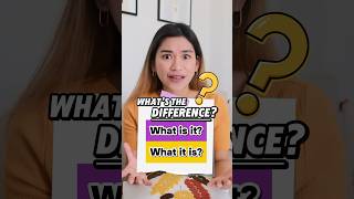 What Is It Vs What It Is  Whats The Difference 