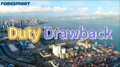 What Is Duty Drawback? A Complete Guide for Importers and Exporters