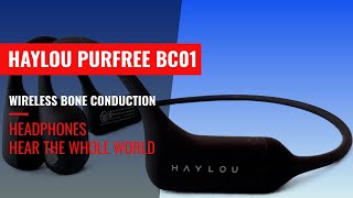 HAYLOU PurFree (BC01) Wireless Bone Conduction Headphones Review | Best New Headphones 2022