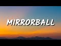 Taylor Swift - Mirrorball (Lyrics)