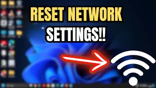 How to Reset Network Settings in Windows 11 | Fix Internet Connectivity Problems