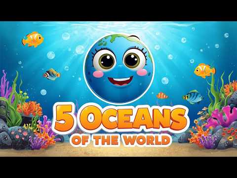 5 Oceans Of The World Song | Learn the 5 Oceans | Educational Song for Children
