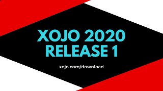 Xojo 2020r1 is here!