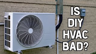 Should HVAC Contractors Hate DIY Guys?