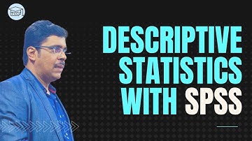 Descriptive Statistics with SPSS
