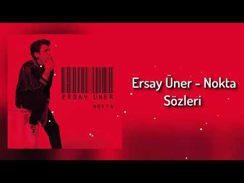 🎵🙇Ersay Üner-Nokta🙇🎵[Lyrics]