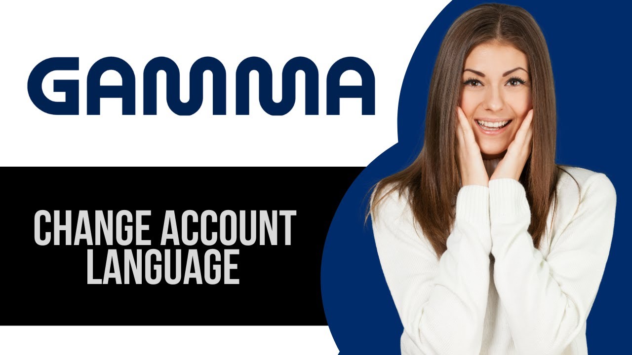 How to Change Account Language on Gamma AI