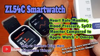 Zl54c Smartwatch  Heart Rate Monitor Blood Pressure Spo2 Monitor Compared To Apple Watch  Omron