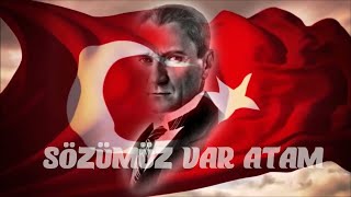 SÖZÜMÜZ VAR ATAM - (SÖZLÜ ORJİNAL)