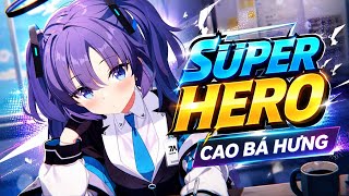 Super Hero-Cao Bá Hưng----[lyrics/speed up] nightcore nhạc cổ❤️