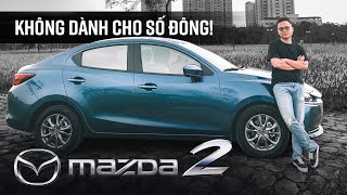 Mazda2 2021: Thú vị nhưng không dành cho số đông như Vios, City,…