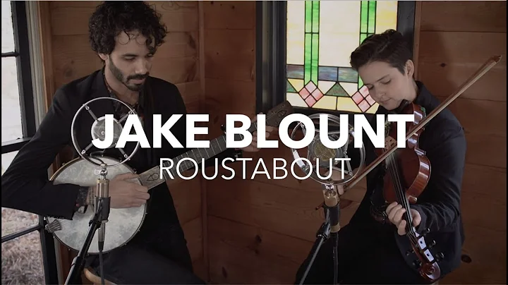 Jake Blount - Roustabout