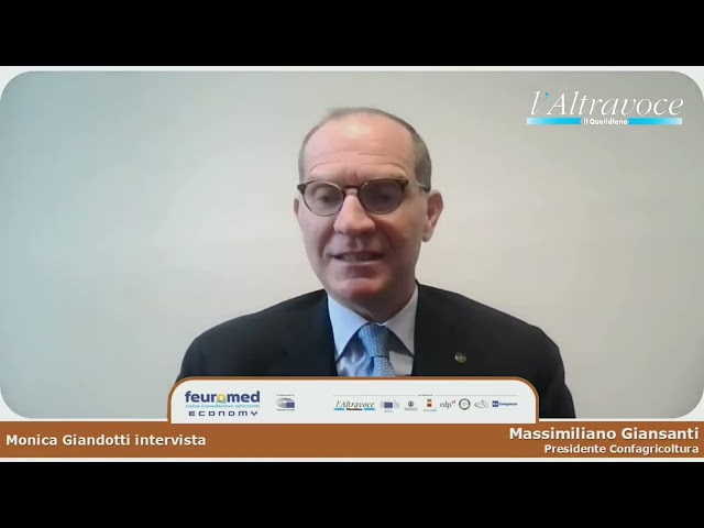 Feuromed 2026  - Monica Giandotti intervista Massimiliano Giansanti - Presidente Confagricoltura