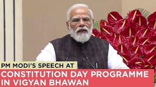 PM Modi's speech at Constitution Day programme at Vigyan Bhawan