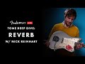 Tone Deep Dive: Reverb ft. Nick Reinhart | Fender Play LIVE | Fender
