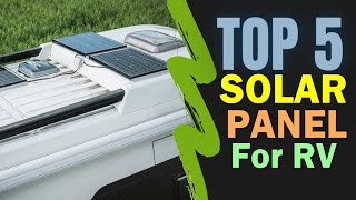 Best RV Solar Panel 2024  Top 5 Best Solar Panel for RV