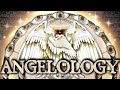 Deep Dive into Angelology 🔥