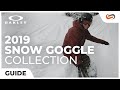🔥Oakley's 2019 Snow Goggle Collection 🔥| SportRx