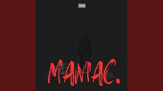 Maniac