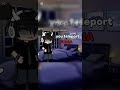 |•teleport your fobia..•|Ib:@Gabbyella_thewaterQueen|#capcut #gachalife #trend #alightmotion|