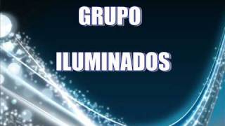 Grupo Iluminados El soy yo
