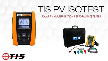 TIS PV ISOTEST - Solar PV Multifunction Performance Tester