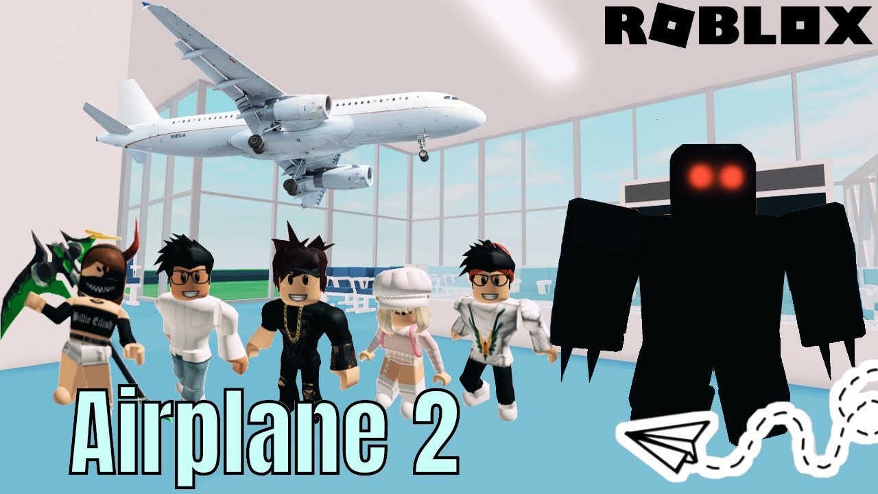 Monster Comes Back For Revenge Roblox Airplane 2 Story YouTube 